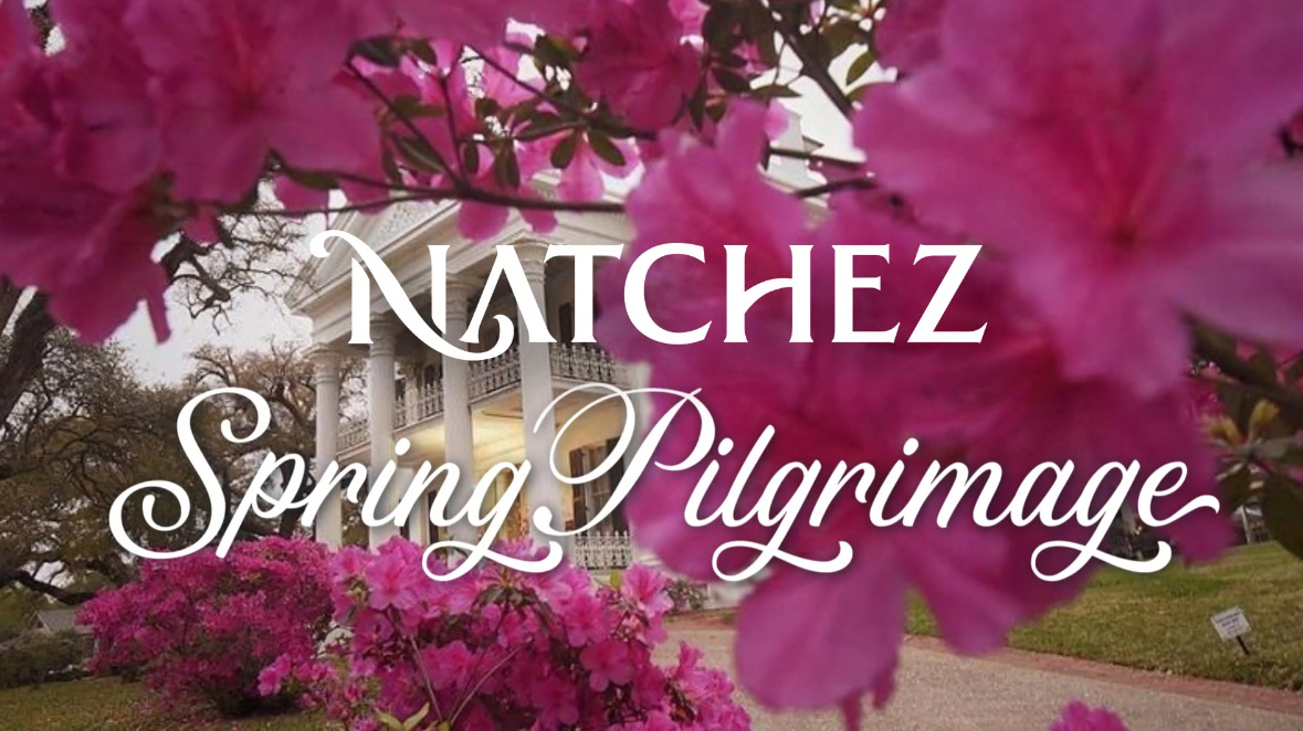 2024 Natchez Spring Pilgrimage